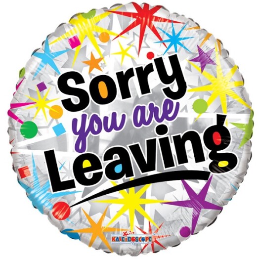 18" Sorry You Are Leaving Foil Balloon