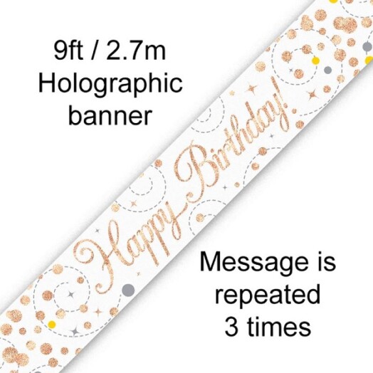 9ft Banner Sparkling Fizz Happy Birthday White & Rose Gold Holographic