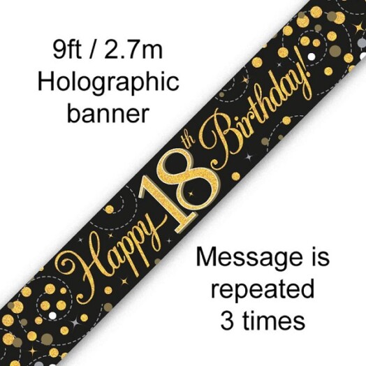 9ft Banner Sparkling Fizz 18th Birthday Black & Gold Holographic