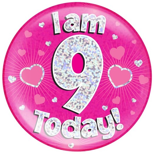 Pink Holographic 9 Today Jumbo Badge