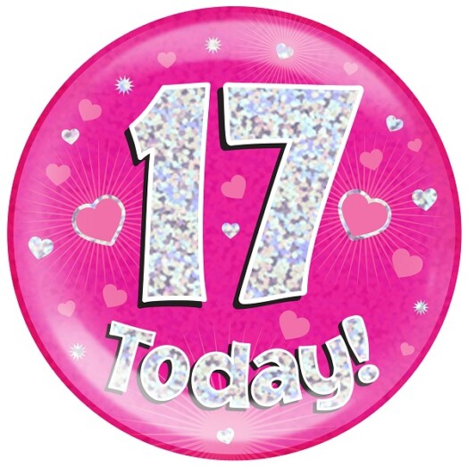 Pink Holographic 17 Today Jumbo Badge