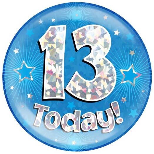 Blue Holographic 13 Today Jumbo Badge