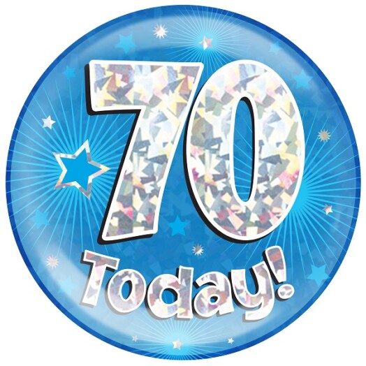 Blue Holographic 70 Today Jumbo Badge