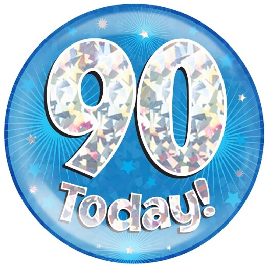 Blue Holographic 90 Today Jumbo Badge